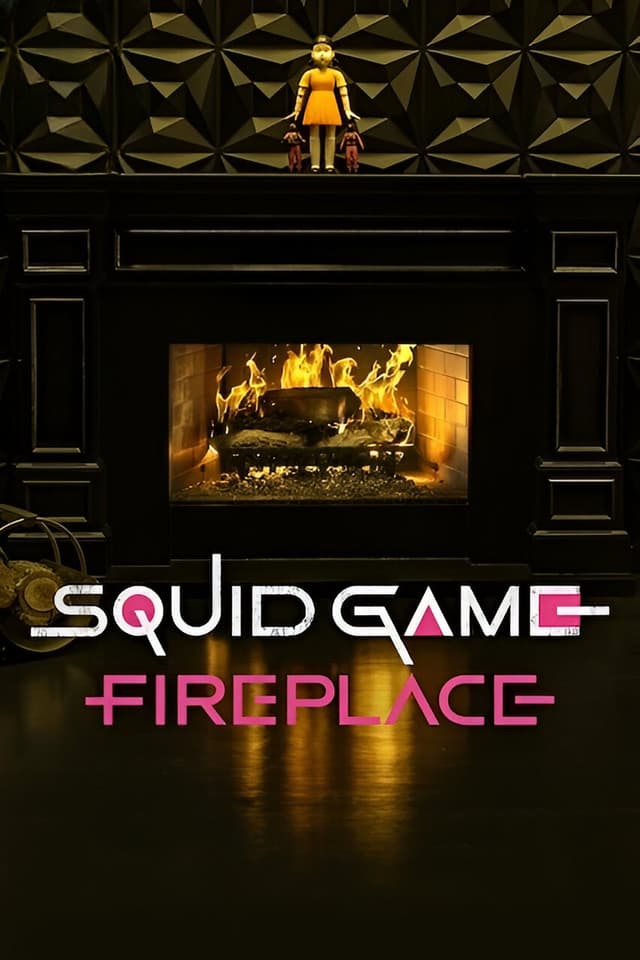 Squid Game: Fireplace's poster