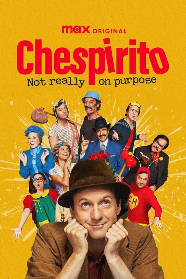 Chespirito: Not Really on Purpose's poster