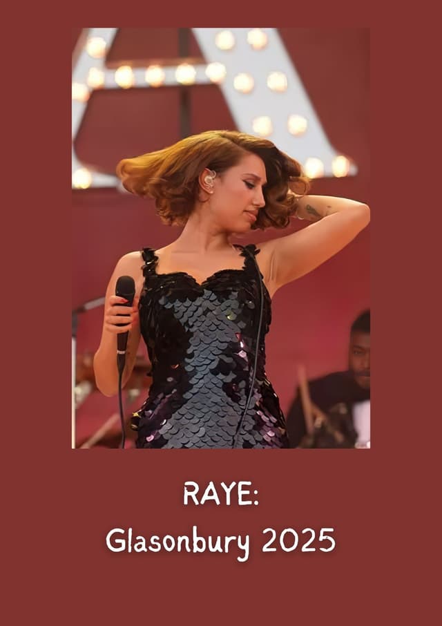 RAYE: Live from Glastonbury 2025's poster